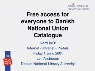 Free access for everyone to Danish National Union Catalogue