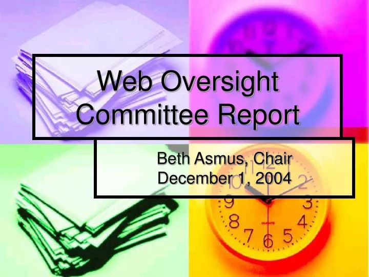 web oversight committee report
