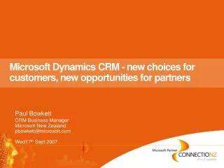 Microsoft Dynamics CRM - new choices for customers, new opportunities for partners