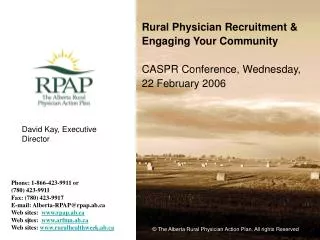 Rural Physician Recruitment &amp; Engaging Your Community CASPR Conference, Wednesday, 22 February 2006