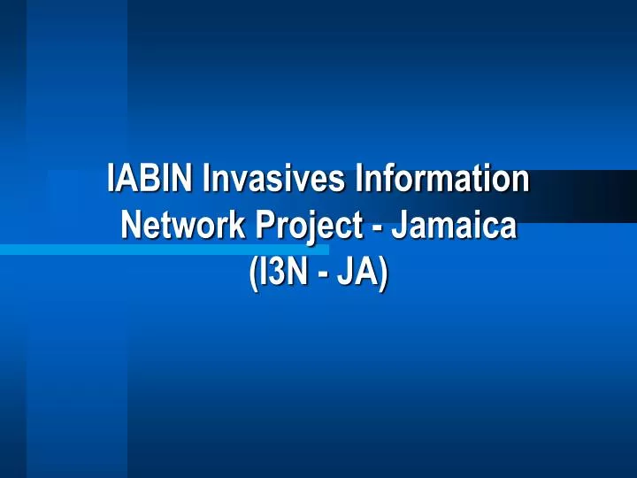 iabin invasives information network project jamaica i3n ja