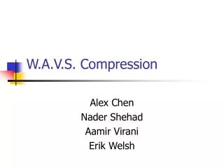 W.A.V.S. Compression