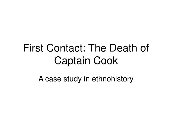 first contact the death of captain cook