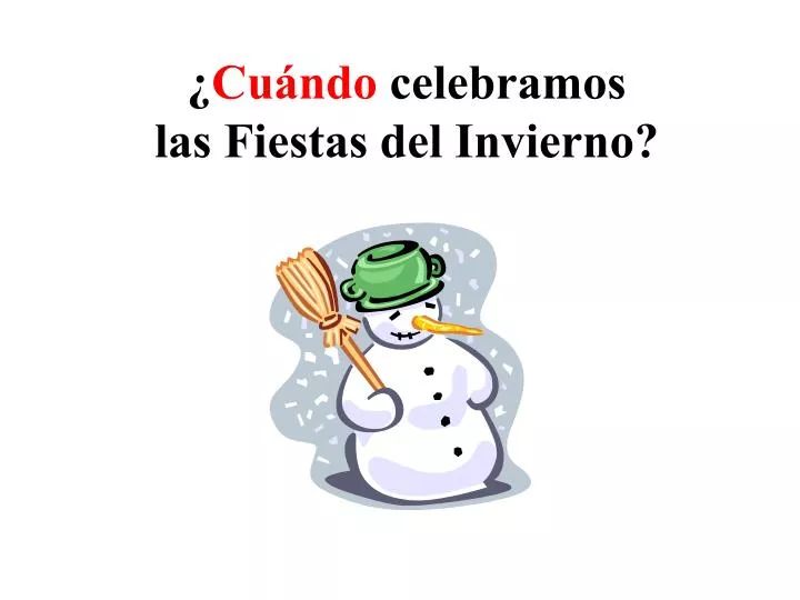 cu ndo celebramos las fiestas del invierno