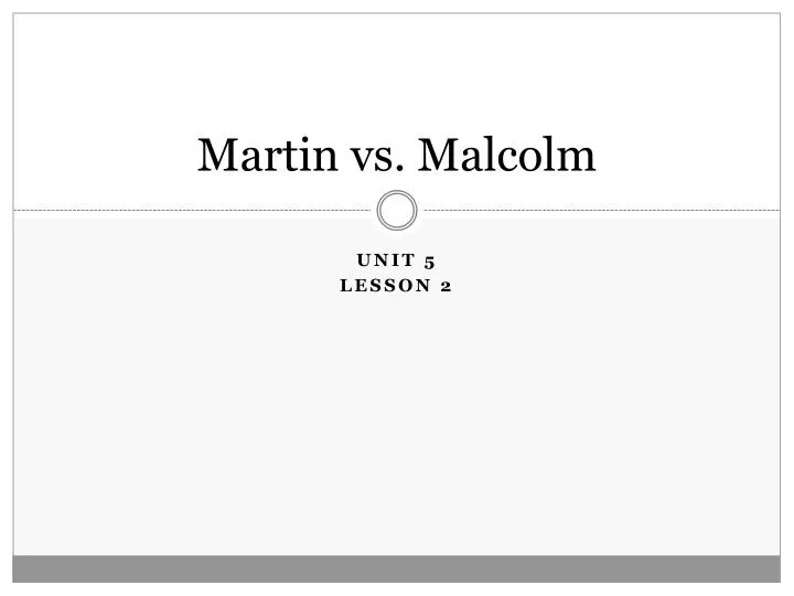 martin vs malcolm