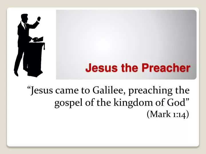 jesus the preacher
