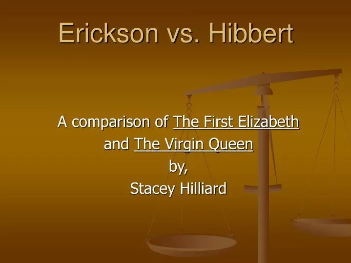 erickson vs hibbert