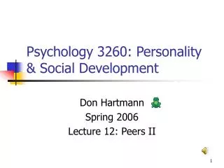 Psychology 3260: Personality &amp; Social Development