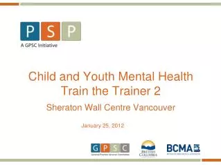 Child and Youth Mental Health Train the Trainer 2