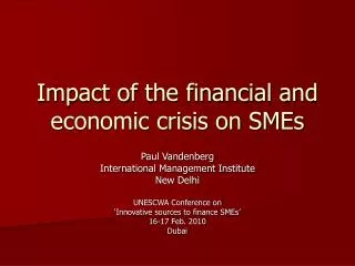 Impact of the financial and economic crisis on SMEs