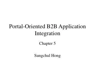 Portal-Oriented B2B Application Integration