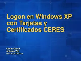 logon en windows xp con tarjetas y certificados ceres