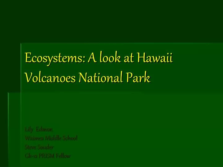 ecosystems a look at hawaii volcanoes national park