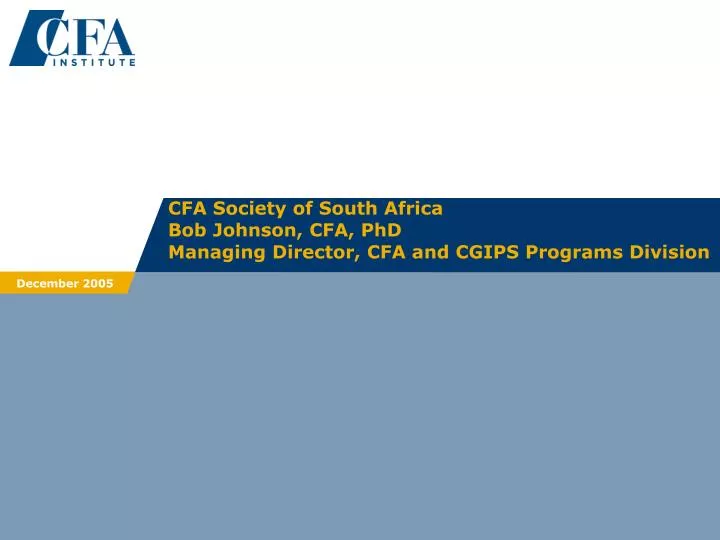 cfa society of south africa bob johnson cfa phd managing director cfa and cgips programs division