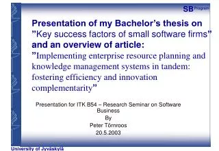 Presentation for ITK B54 – Research Seminar on Software Business By Peter Törnroos 20.5.2003