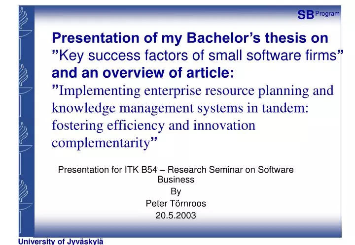 presentation for itk b54 research seminar on software business by peter t rnroos 20 5 2003