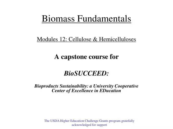 biomass fundamentals modules 12 cellulose hemicelluloses