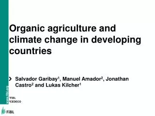 Organic agriculture and climate change in developing countries