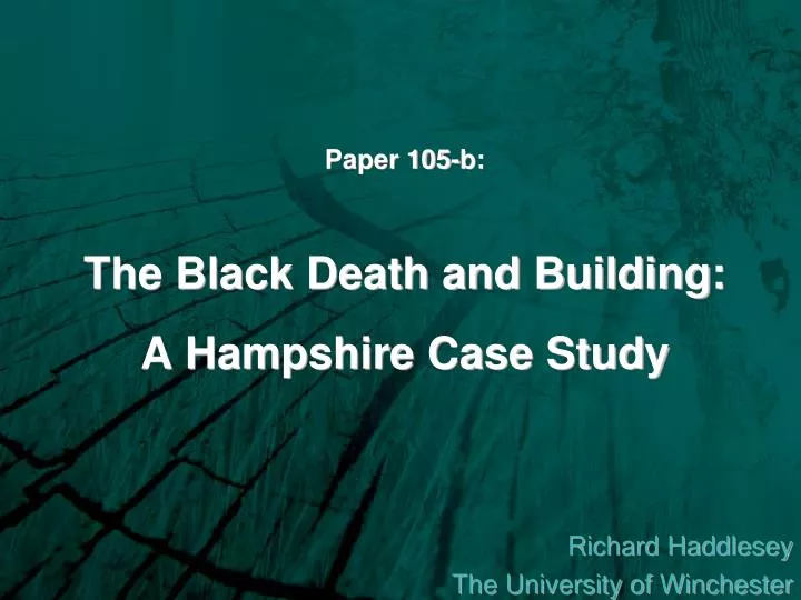 paper 105 b the black death and building a hampshire case study