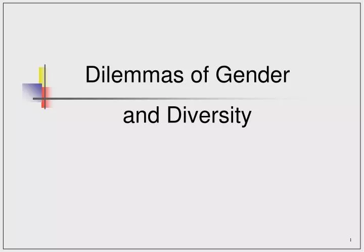 dilemmas of gender and diversity