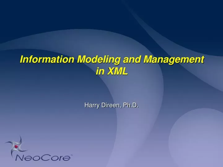 information modeling and management in xml