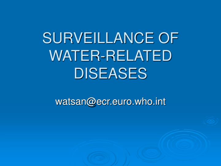 surveillance of water related diseases