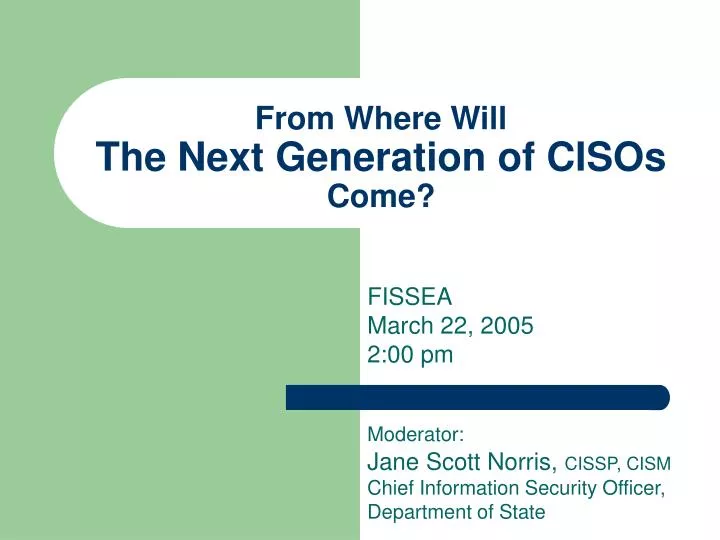 from where will the next generation of cisos come