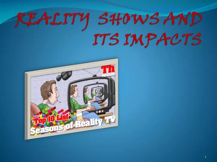 reality shows and its impacts