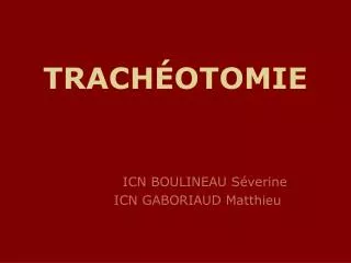 trach otomie