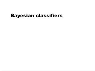 Bayesian classifiers