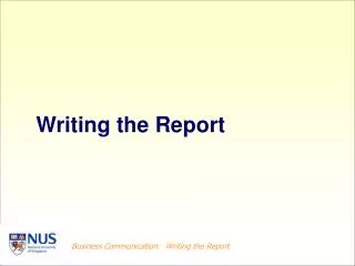Writing the Report