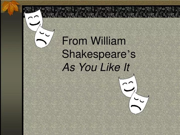 from william shakespeare s as you like it