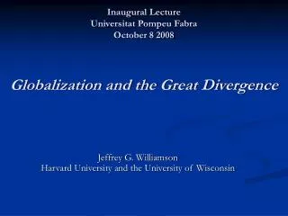 Globalization and the Great Divergence