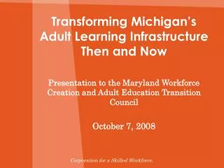 Transforming Michigan’s Adult Learning Infrastructure Then and Now