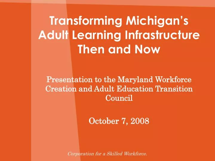 transforming michigan s adult learning infrastructure then and now