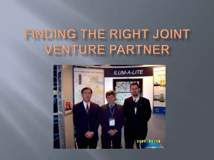 finding the right joint venture partner