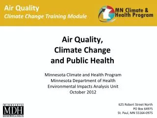 Air Quality, Climate Change and Public Health