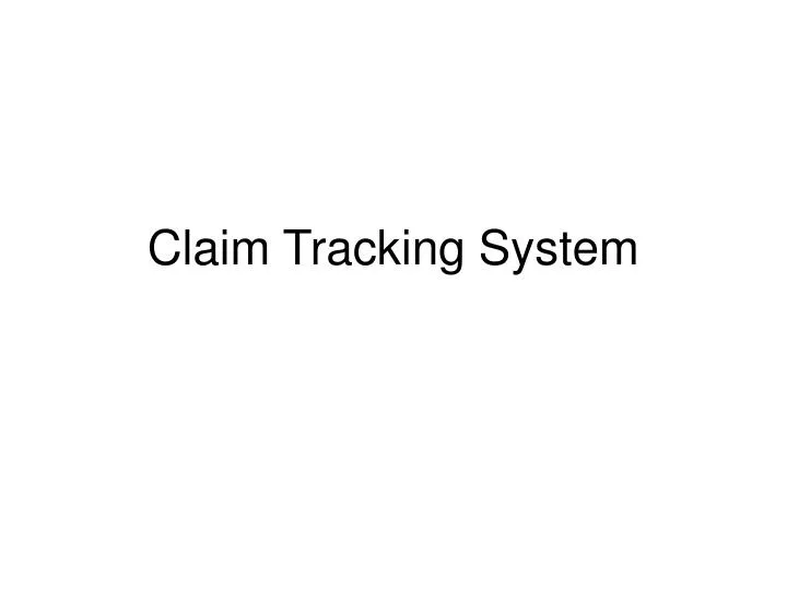 claim tracking system