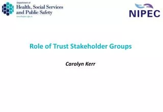 Role of Trust Stakeholder Groups