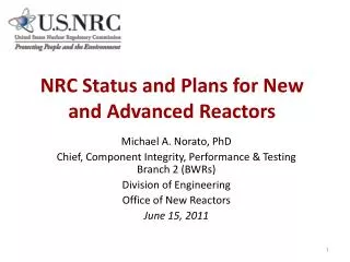 NRC Status and Plans for New and Advanced Reactors