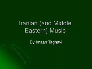 Iranian (and Middle Eastern) Music