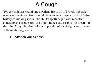 A Cough