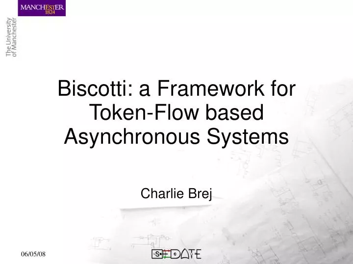 biscotti a framework for token flow based asynchronous systems