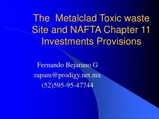 The Metalclad Toxic waste Site and NAFTA Chapter 11 Investments Provisions