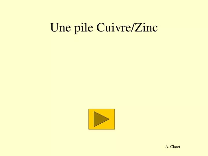 une pile cuivre zinc