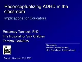 Reconceptualizing ADHD in the classroom Implications for Educators
