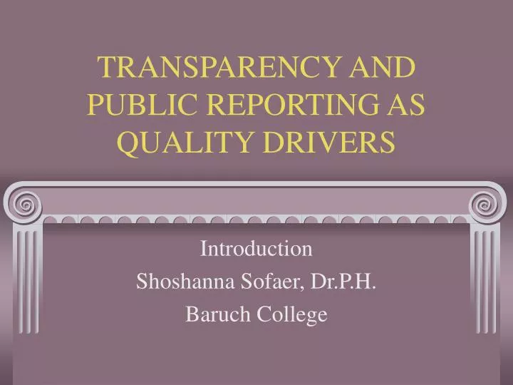 transparency and public reporting as quality drivers