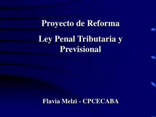 Proyecto de Reforma Ley Penal Tributaria y Previsional
