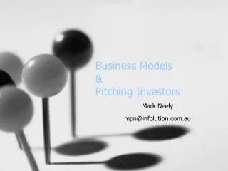 Business Models &amp; Pitching Investors