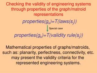 Checking the validity of engineering systems through properties of the graph/matroid representations